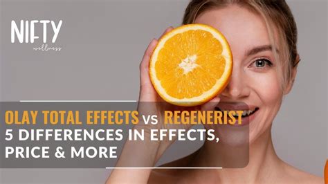 regenerist vs total effects|Olay Total Effects vs Regenerist: The Ultimate Faceoff Revealed .